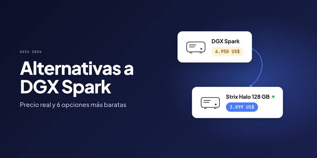 Alternativas a DGX Spark 2026: DGX Spark por 6.950 US$ frente a un mini PC Strix Halo de 128 GB por 3.099 US$
